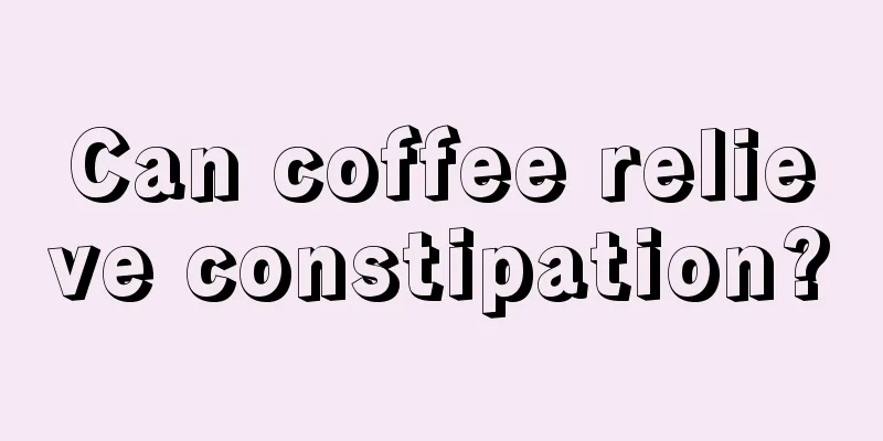 Can coffee relieve constipation?