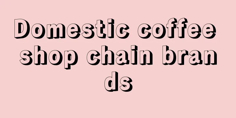 Domestic coffee shop chain brands