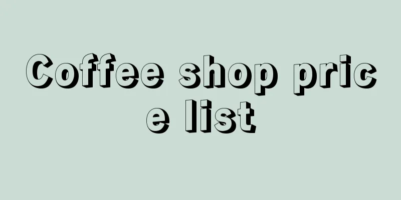 Coffee shop price list