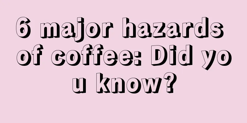 6 major hazards of coffee: Did you know?