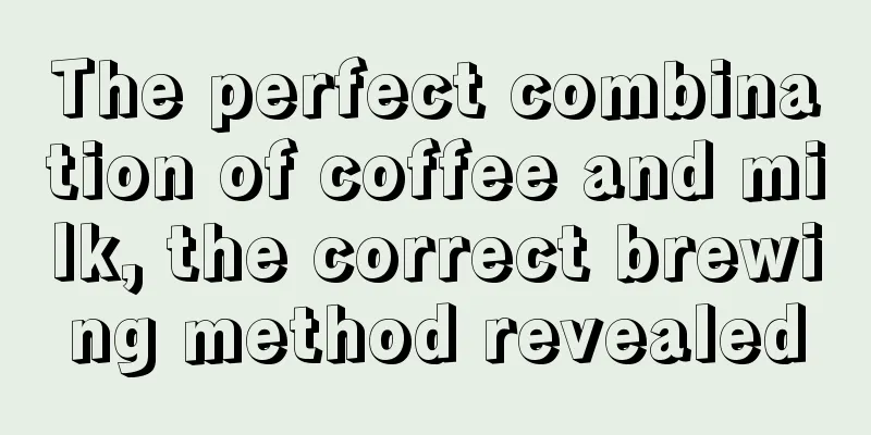 The perfect combination of coffee and milk, the correct brewing method revealed