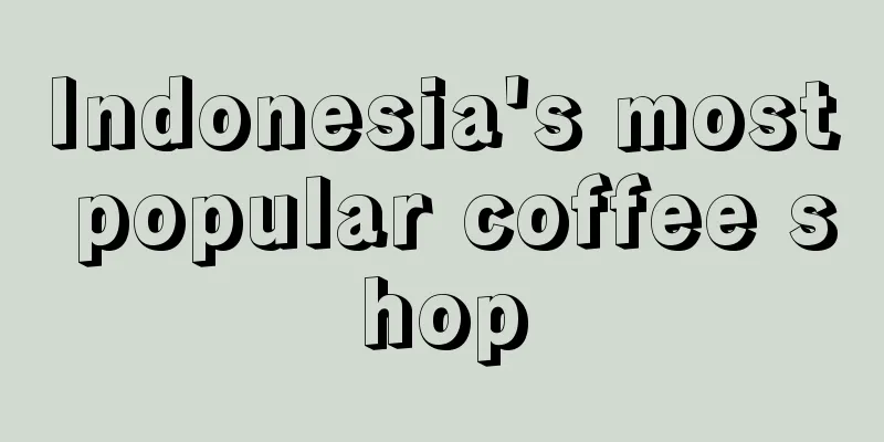 Indonesia's most popular coffee shop