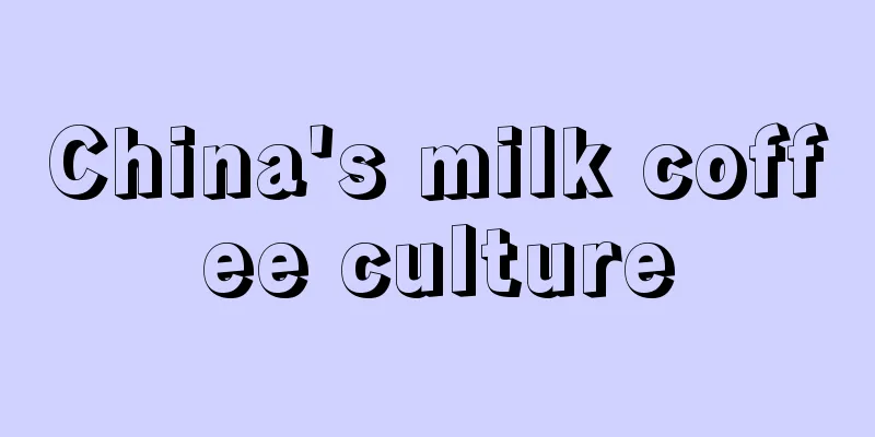 China's milk coffee culture