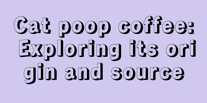 Cat poop coffee: Exploring its origin and source