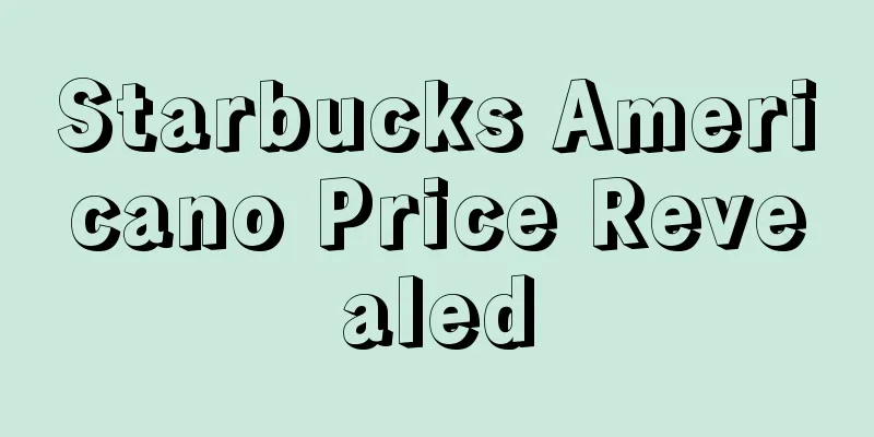 Starbucks Americano Price Revealed