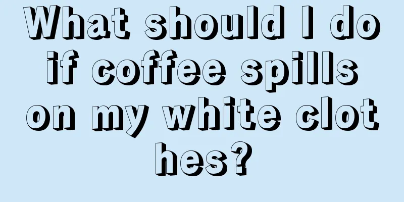 What should I do if coffee spills on my white clothes?