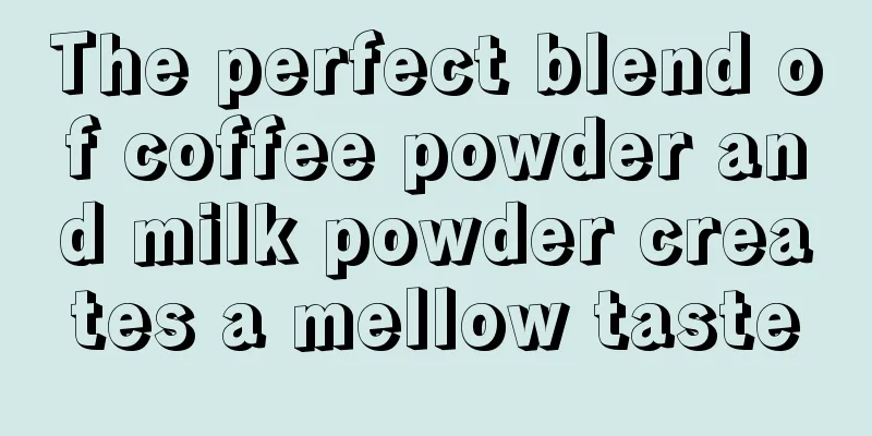 The perfect blend of coffee powder and milk powder creates a mellow taste