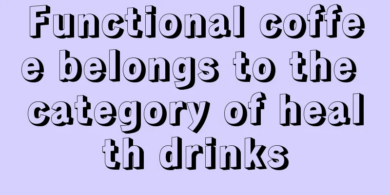 Functional coffee belongs to the category of health drinks