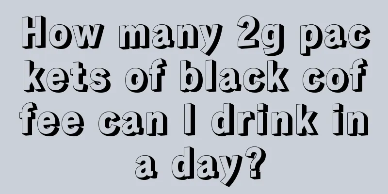 How many 2g packets of black coffee can I drink in a day?