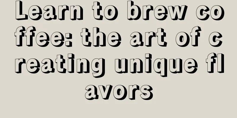 Learn to brew coffee: the art of creating unique flavors