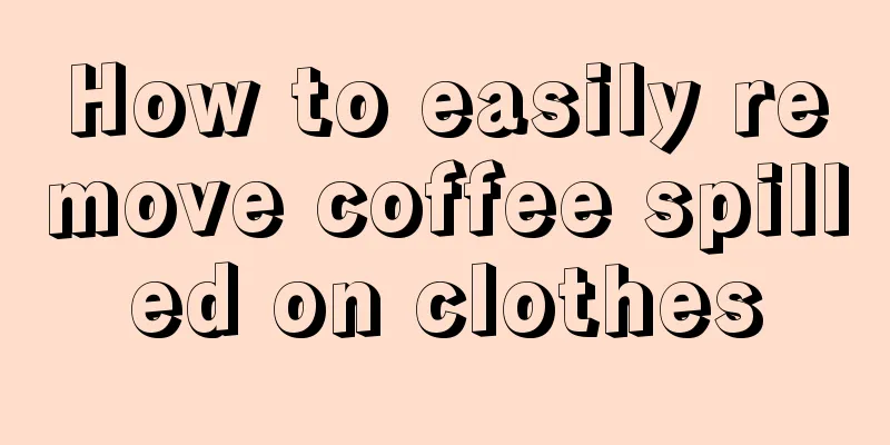 How to easily remove coffee spilled on clothes