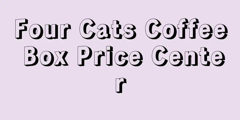 Four Cats Coffee Box Price Center