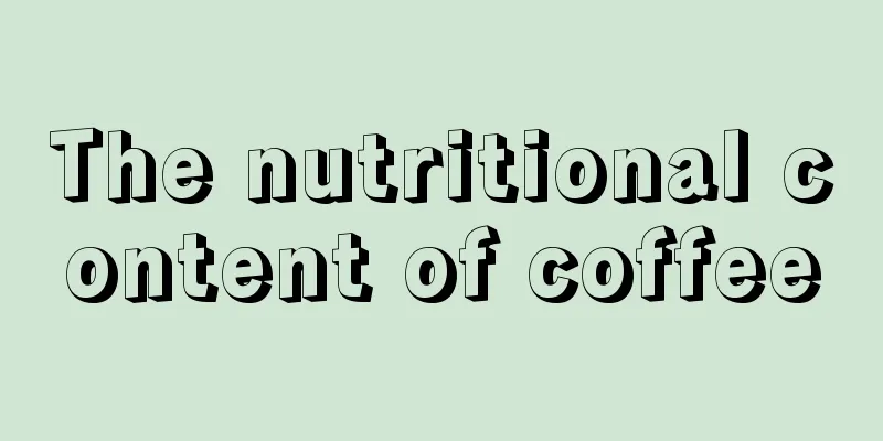 The nutritional content of coffee