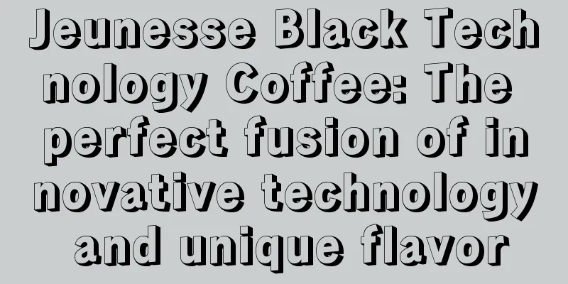 Jeunesse Black Technology Coffee: The perfect fusion of innovative technology and unique flavor