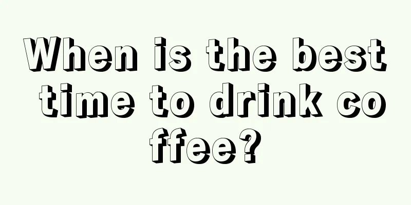 When is the best time to drink coffee?