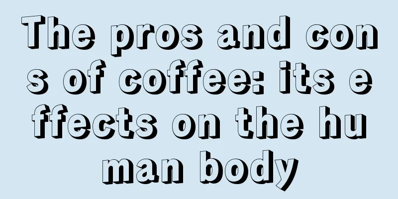 The pros and cons of coffee: its effects on the human body