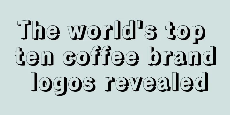 The world's top ten coffee brand logos revealed