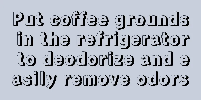 Put coffee grounds in the refrigerator to deodorize and easily remove odors