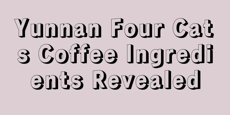 Yunnan Four Cats Coffee Ingredients Revealed