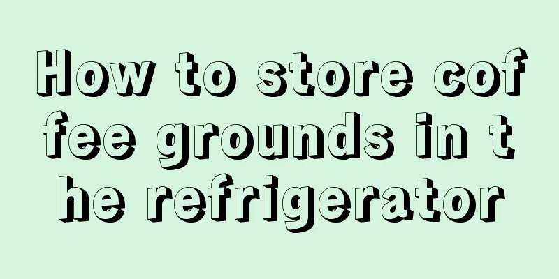 How to store coffee grounds in the refrigerator