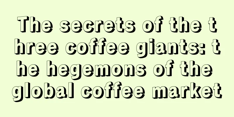 The secrets of the three coffee giants: the hegemons of the global coffee market