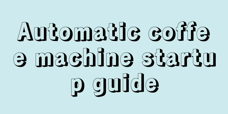 Automatic coffee machine startup guide