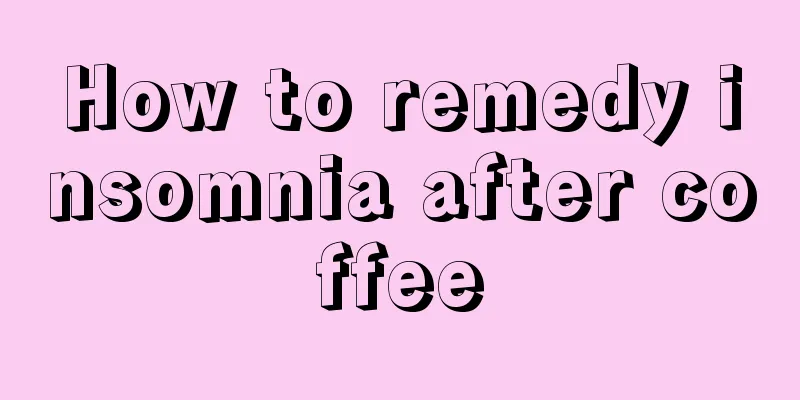 How to remedy insomnia after coffee