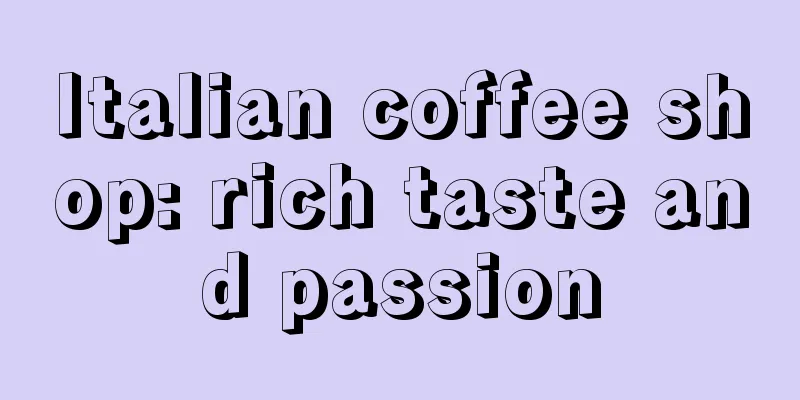 Italian coffee shop: rich taste and passion