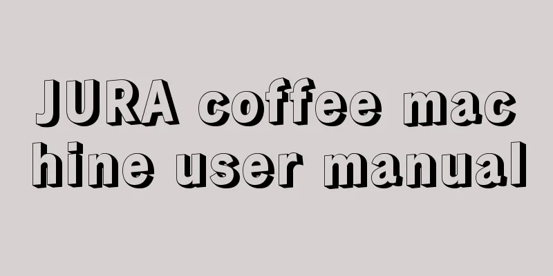 JURA coffee machine user manual