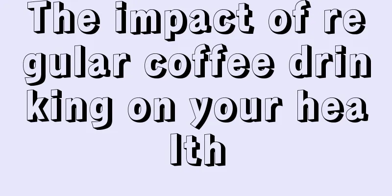 The impact of regular coffee drinking on your health