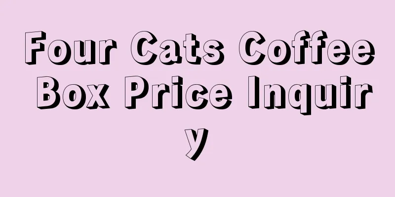 Four Cats Coffee Box Price Inquiry