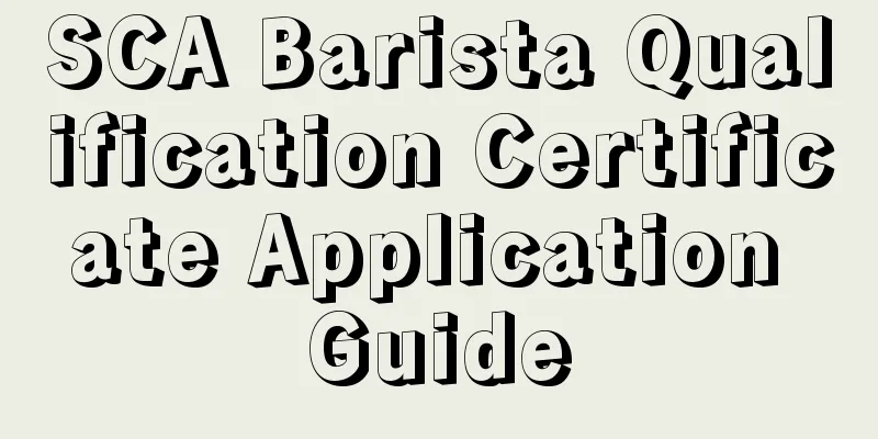 SCA Barista Qualification Certificate Application Guide