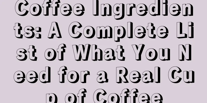 Coffee Ingredients: A Complete List of What You Need for a Real Cup of Coffee