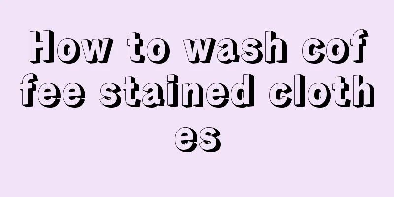 How to wash coffee stained clothes