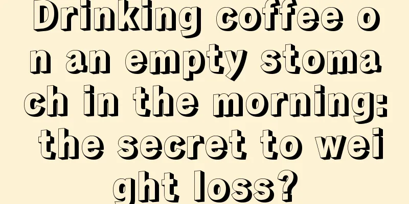 Drinking coffee on an empty stomach in the morning: the secret to weight loss?