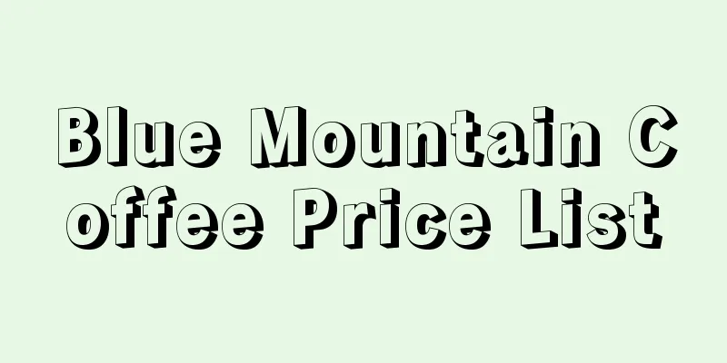 Blue Mountain Coffee Price List