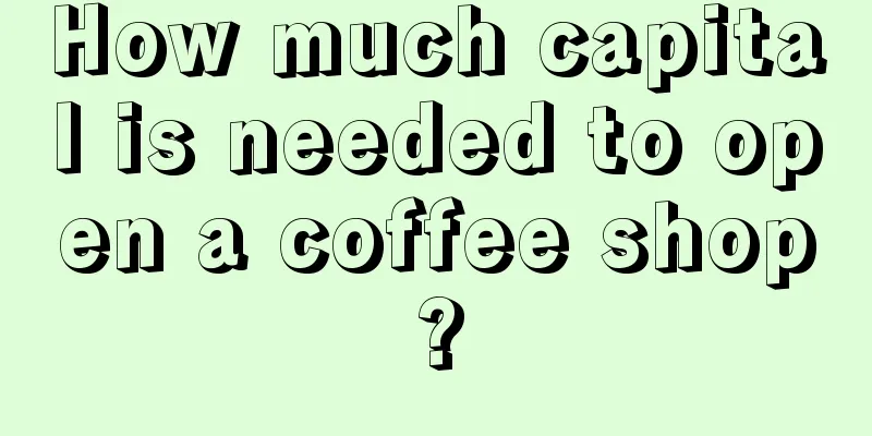 How much capital is needed to open a coffee shop?