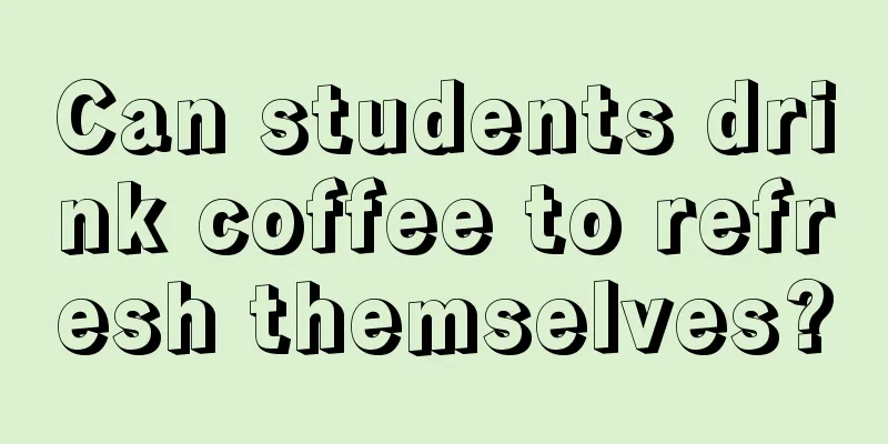 Can students drink coffee to refresh themselves?