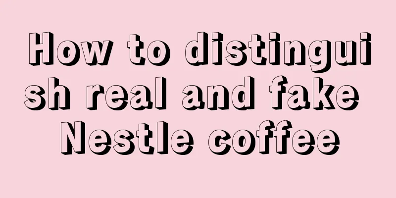 How to distinguish real and fake Nestle coffee