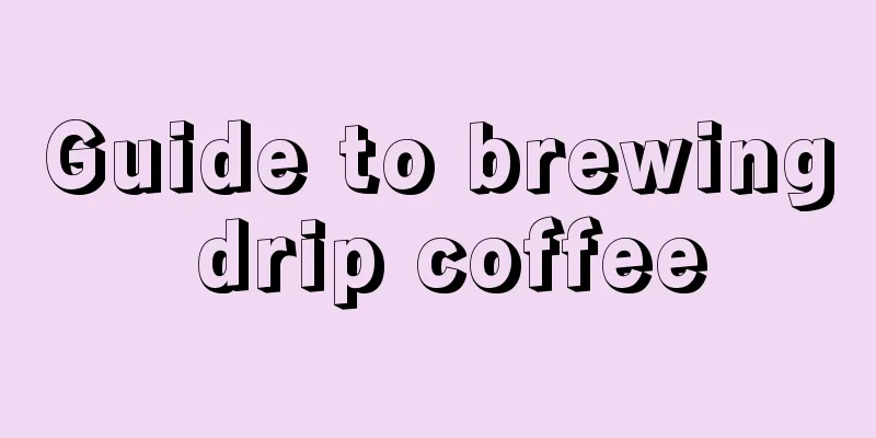 Guide to brewing drip coffee