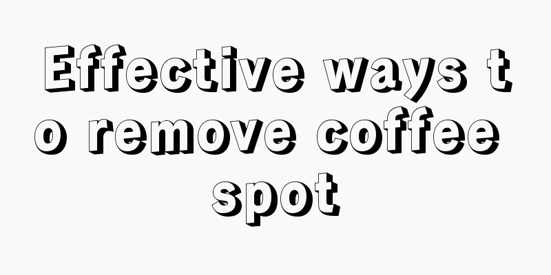 Effective ways to remove coffee spot