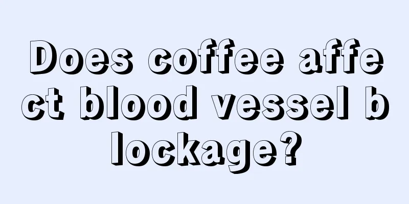 Does coffee affect blood vessel blockage?