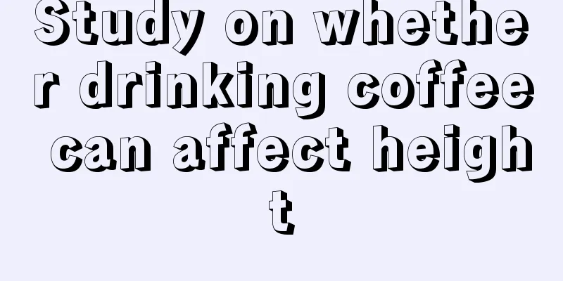 Study on whether drinking coffee can affect height