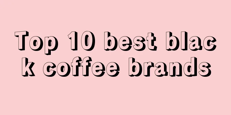 Top 10 best black coffee brands