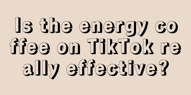 Is the energy coffee on TikTok really effective?