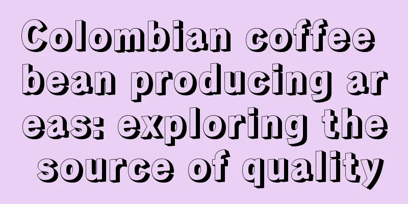 Colombian coffee bean producing areas: exploring the source of quality