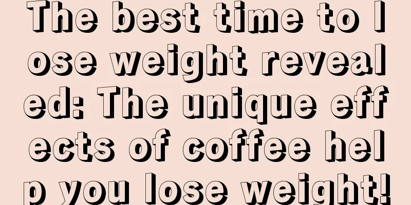 The best time to lose weight revealed: The unique effects of coffee help you lose weight!