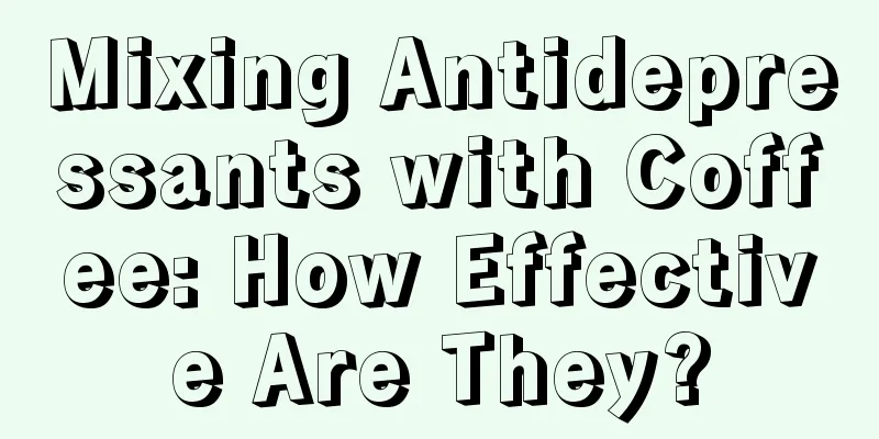 Mixing Antidepressants with Coffee: How Effective Are They?