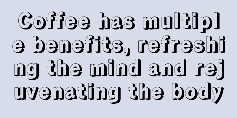 Coffee has multiple benefits, refreshing the mind and rejuvenating the body