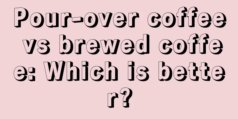 Pour-over coffee vs brewed coffee: Which is better?